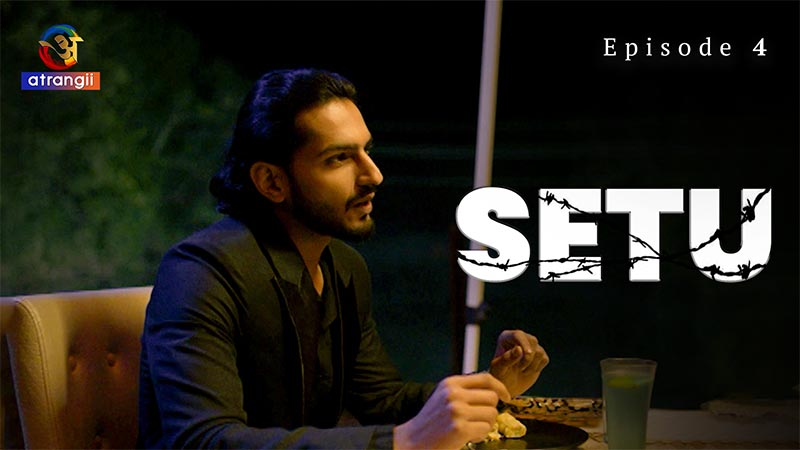Setu | Season 01 | Episode 04